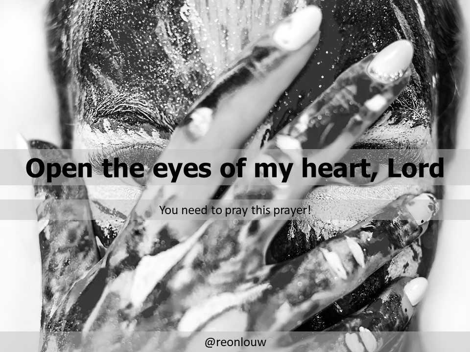 Open the eyes of my heart, Lord (1-3)